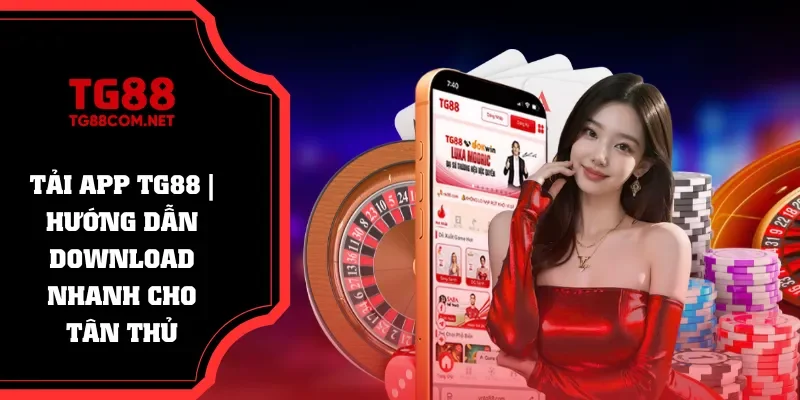 tải app TG88